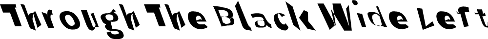 Preview image for Through The Black Wide Leftalic