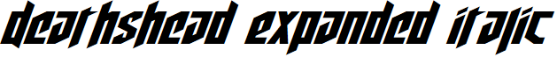 Deathshead Expanded Italic