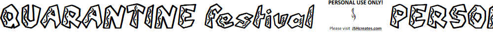 QUARANTINE festival (PERSONAL U font