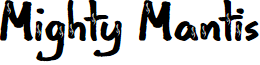 Mighty Mantis Personal Use font
