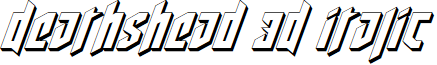 Deathshead 3D Italic