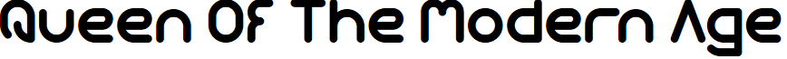 Queen Of The Modern Age font