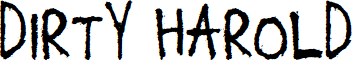 Dirty Harold font