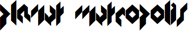 PLANET METROPOLIS font