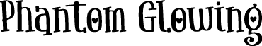 Phantom Glowing font