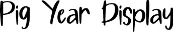 Pig Year Display font