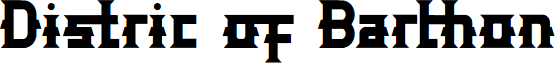 Distric of Barthon font