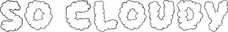 So cloudy font
