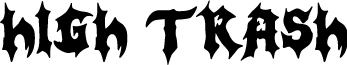 High Trash font