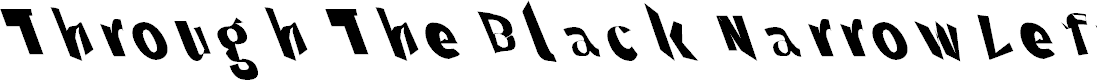 Preview image for Through The Black Narrow Leftalic