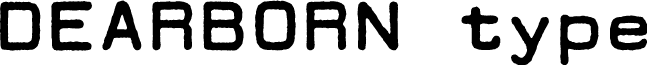 DEARBORN type font