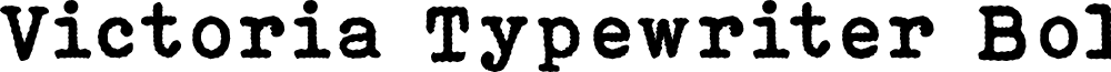Victoria Typewriter Bold
