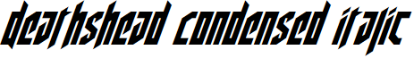 Deathshead Condensed Italic