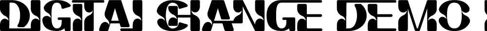 Digital Change Demo Bold font