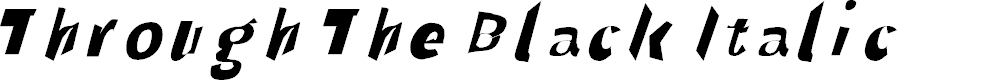 Preview image for Through The Black Italic