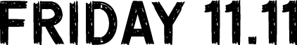 Friday 11.11 font