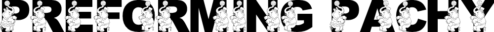 LMS Preforming Pachyderm font