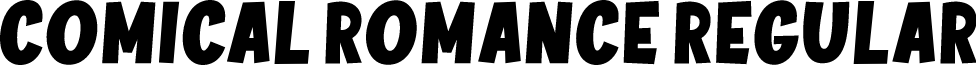 COMICAL ROMANCE Regular font