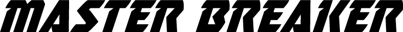 Master Breaker Super-Italic