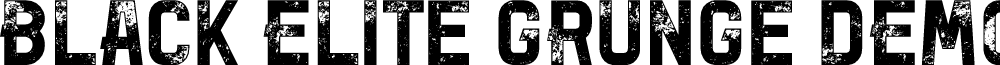 Black Elite Grunge DEMO font