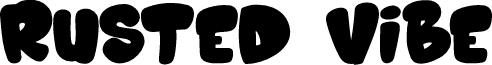 Rusted Vibe font