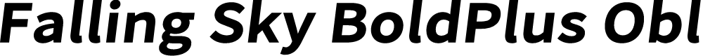 Preview image for Falling Sky BoldPlus Oblique