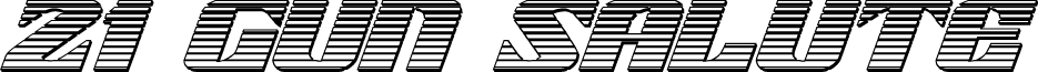 21 Gun Salute Chrome Italic