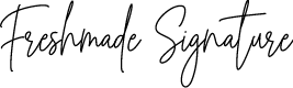 Freshmade Signature