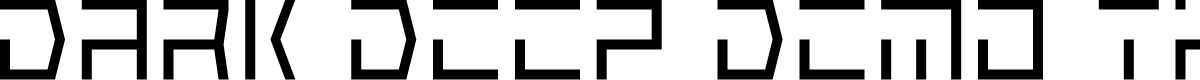 Dark Deep DEMO Thin