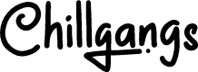 Chillgangs Regular