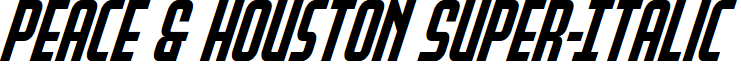 Peace & Houston Super-Italic
