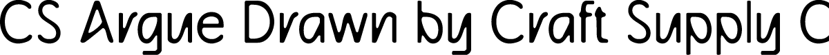 CSArgueDrawn-Regular Demo
