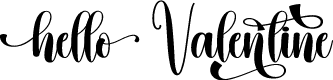 Hello Valentine