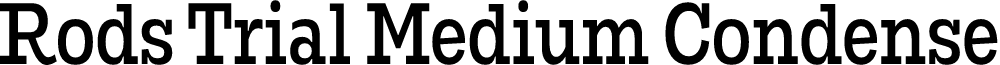 Rods Trial Medium Condensed