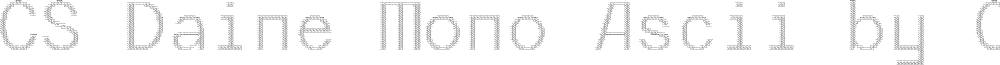 CS Daine Mono Ascii Regular Demo