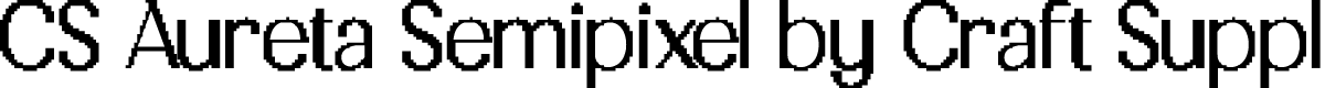 CS Aureta Semipixel Regular Demo
