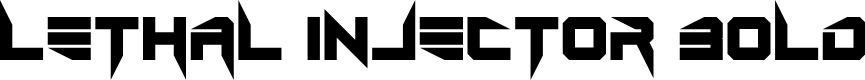Lethal Injector Bold