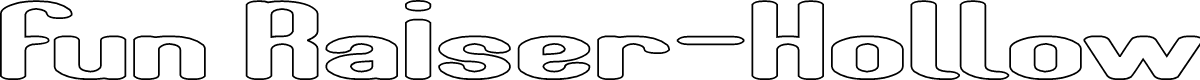 Fun Raiser-Hollow