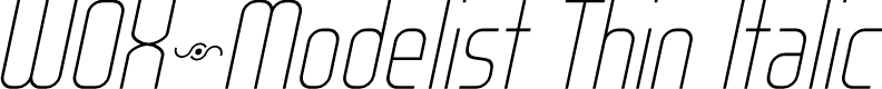WOX~Modelist Thin Italic Demo