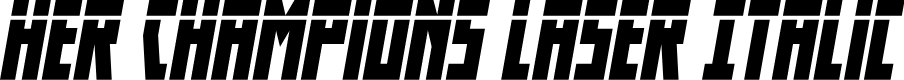 Her Champions Laser Italic