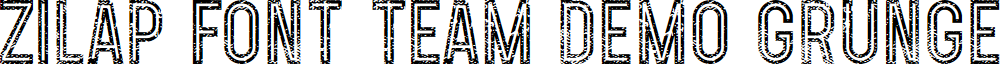 Zilap Font Team DEMO Grunge