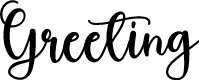 Greeting