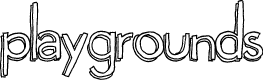 Playgrounds