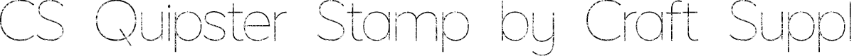 CSQuipsterStamp-Regular Demo