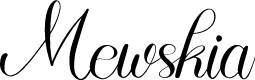Mewskia
