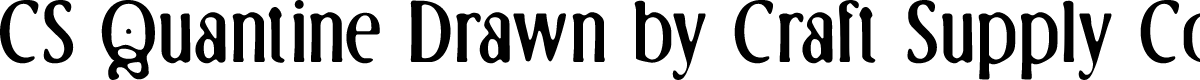 CSQuantineDrawn-Regular Demo