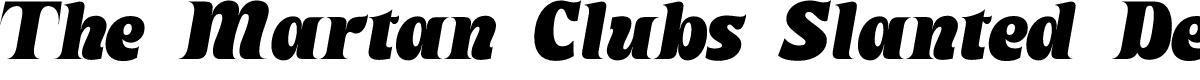 The Martan Clubs Slanted Demo
