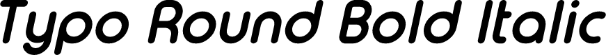 Typo Round Bold Italic Demo