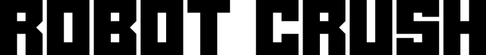 Robot Crush
