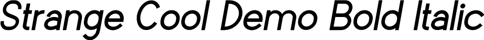 Strange Cool Demo Bold Italic